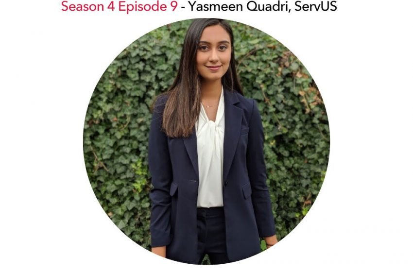  S4E9 – Yasmeen Quadri, ServUs