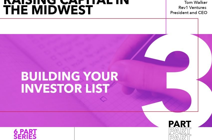  Rules for Startups Raising Capital in the Midwest – Part 3